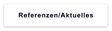 Referenzen/Aktuelles