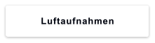 Luftaufnahmen